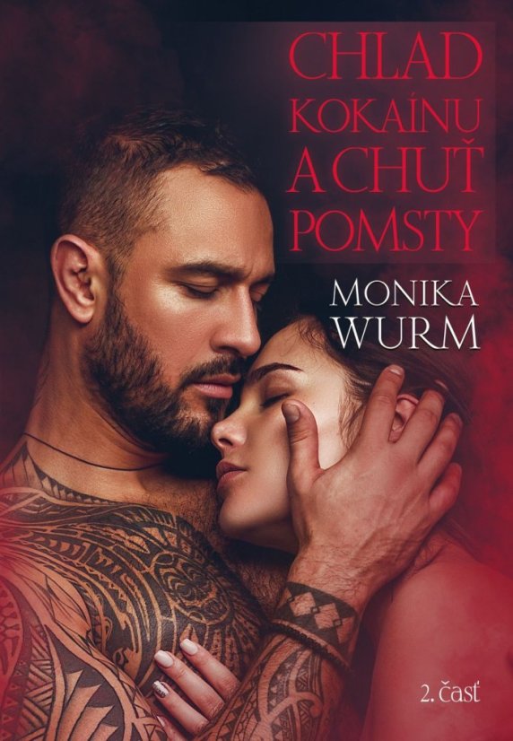 Chlad kokaínu a chuť pomsty Chlad kokaínu a chuť pomsty